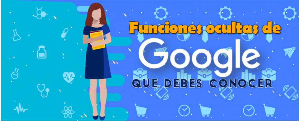 Funciones ocultas de google