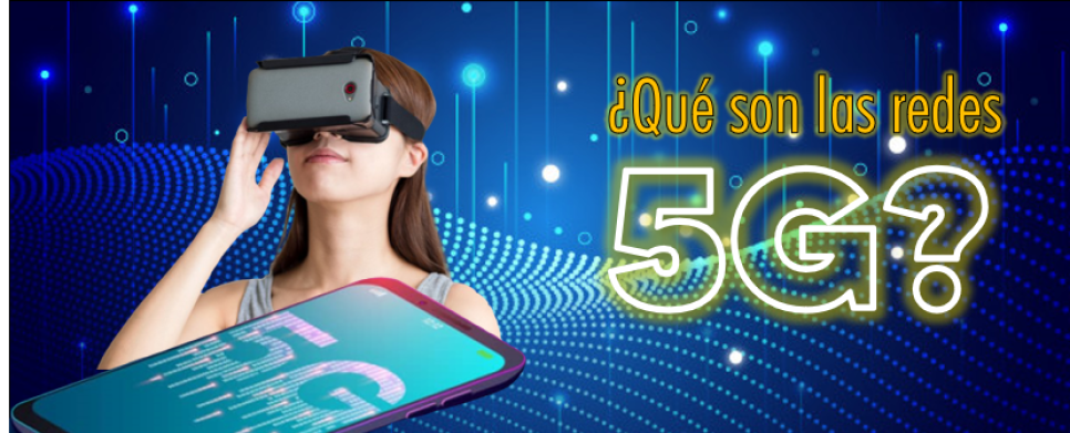 La quinta generación de redes de telecomunicaciones: la red 5G