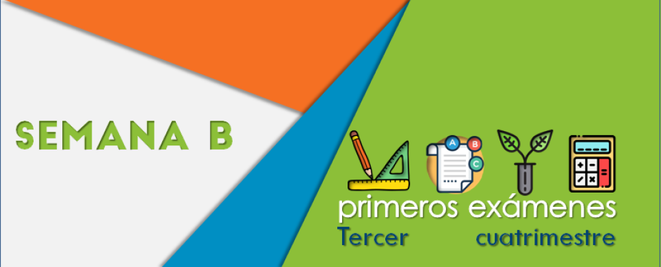 Primeros Exámenes Semana B III Cuatrimestre 2019