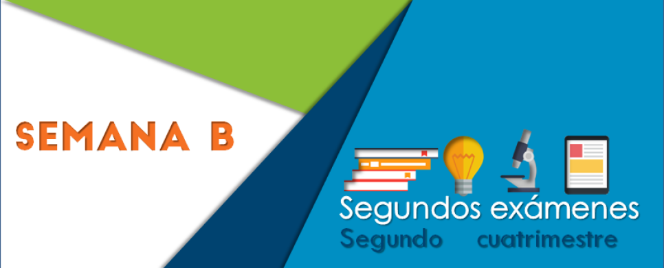 Segundos Exámenes Semana B II Cuatrimestre 2019